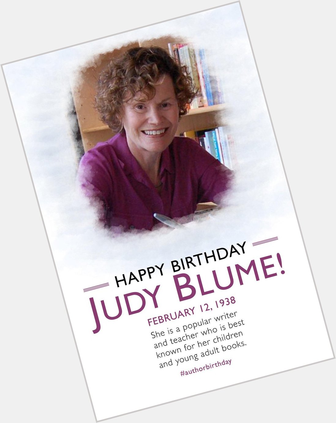 Happy birthday, Judy Blume! Her many young adult novels tackled issues of teenage angst. 