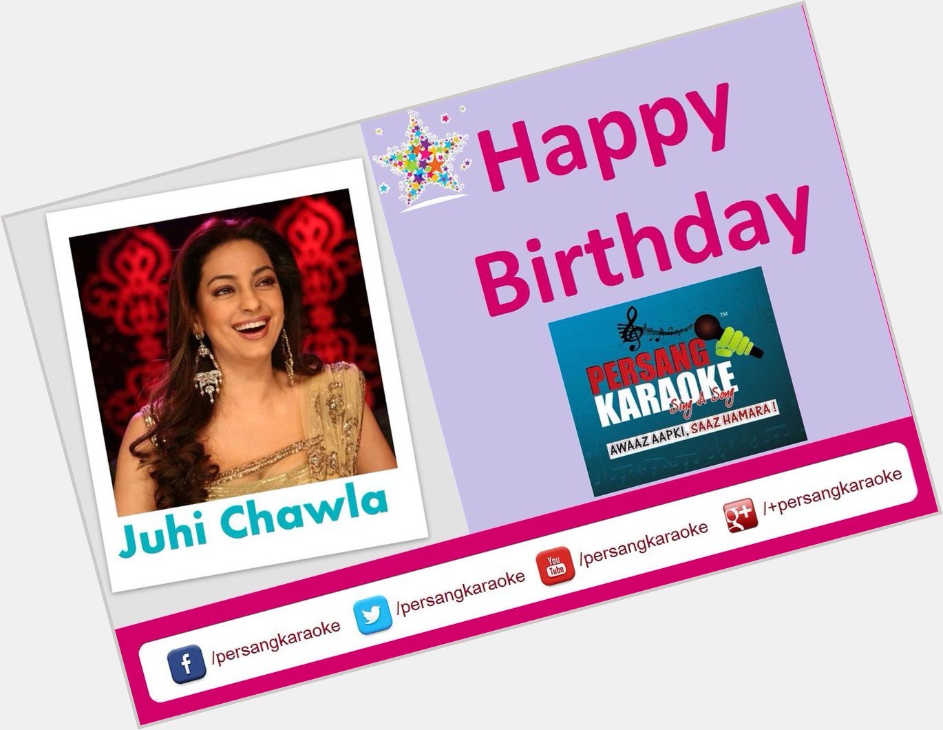 Persang Karaoke wishing Karaokelicious Happy Birthday to beautiful actress Juhi Chawla | Actress  