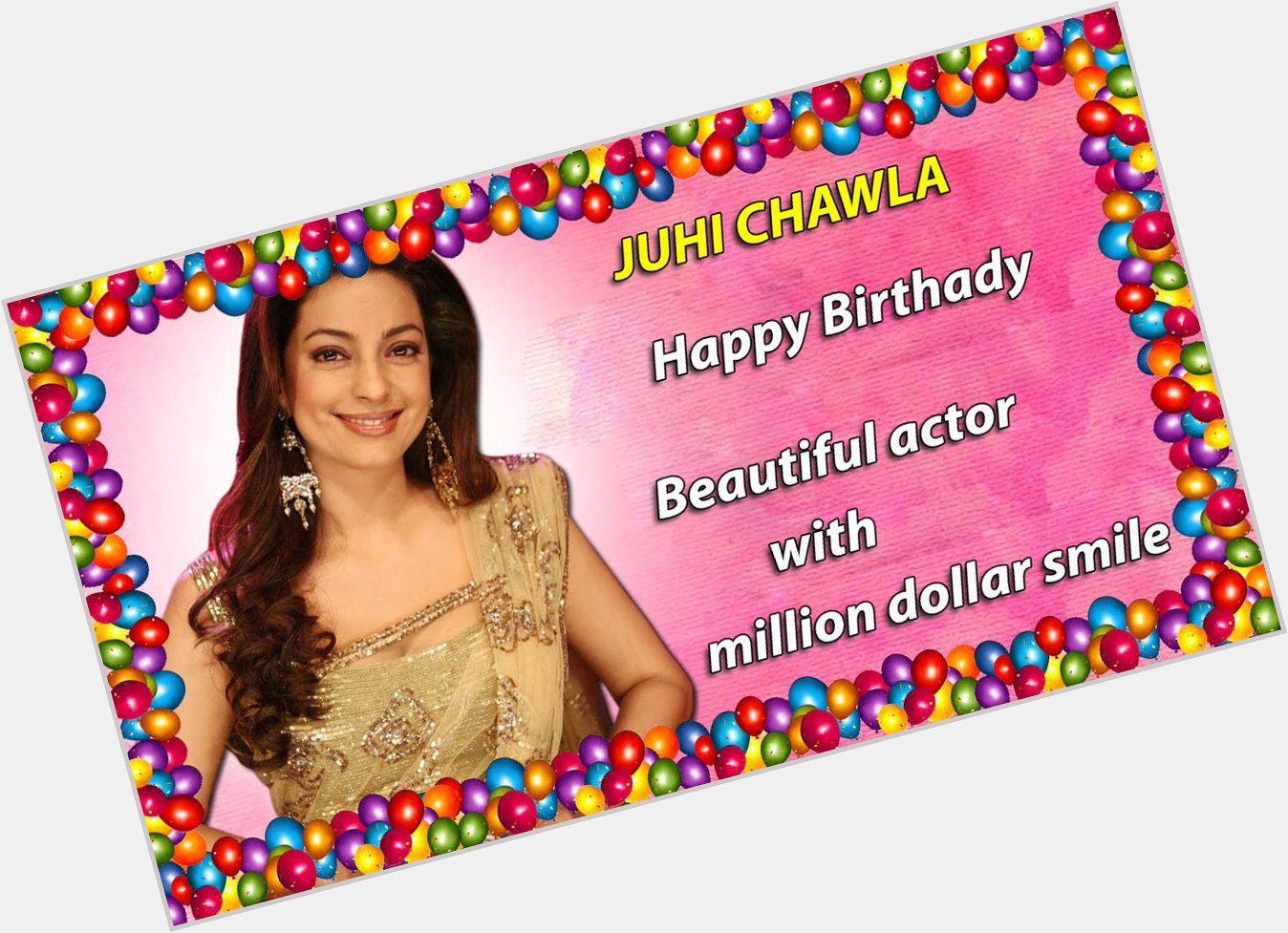 Happy Birthday, Juhi Chawla !!   