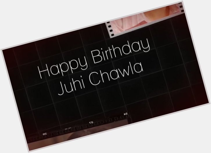 Wishing Juhi Chawla a Very Happy Birthday 