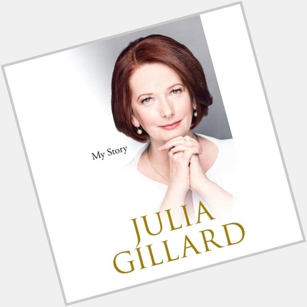 September 29:Happy 60th birthday to former Prime Minister of Australia,Julia Gillard (\"2010 to 2013\") 