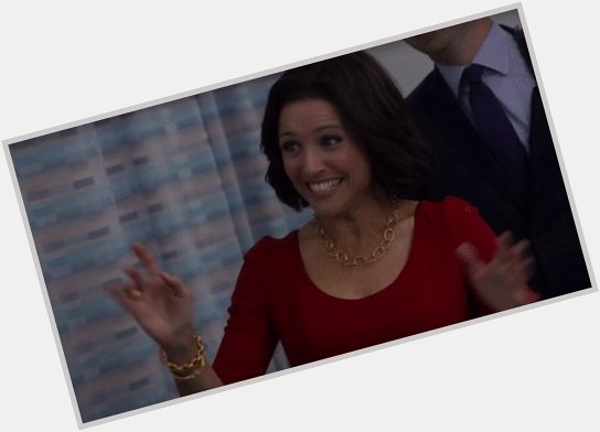 We\re just as excited as you are, Julia Louis-Dreyfus. Happy birthday! 