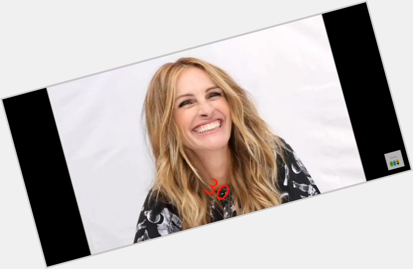 2+ minutes of bliss 
Julia Roberts , compilation of smiles
Happy birthday 