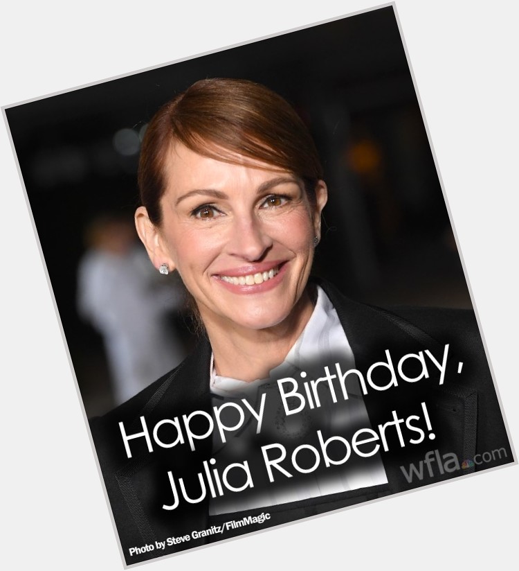 HAPPY BIRTHDAY!  Actress Julia Roberts is celebrating her 55th birthday today!  