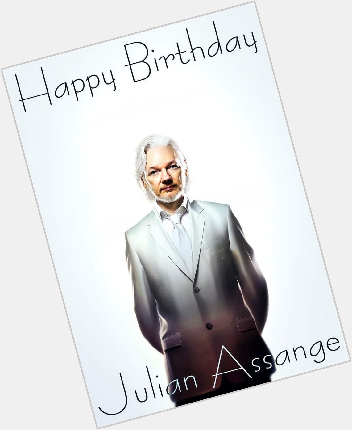 Happy Birthday Julian Assange. 
