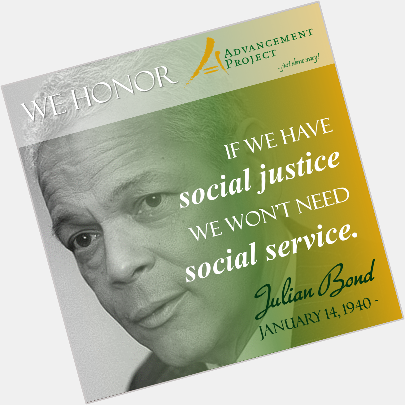 Today we honor Julian Bond, a leader in who continues to influence the movement today. Happy Birthday! 