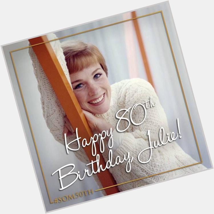 Happy Birthday to one of our favorites, Dame Julie Andrews     