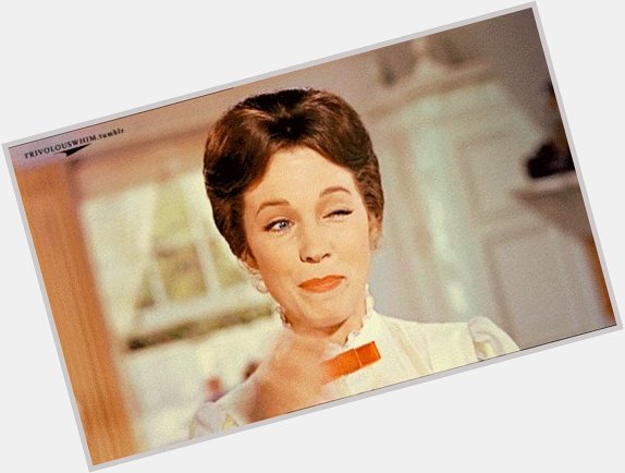 Happy 83rd Birthday to the incomparable and practically perfect in every way Dame Julie Andrews. 