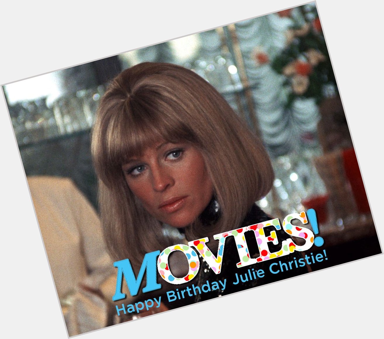 Happy Birthday to Julie Christie!

Know what film this is from?  