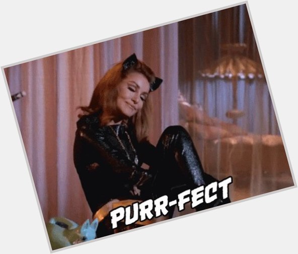 Julie Newmar, the original Catwoman from 60\s Batman series is 84 years old today! Happy birthday! 