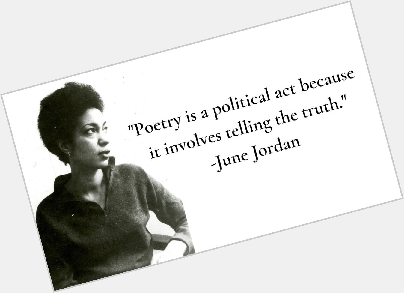 Happy Birthday to June Jordan, poet, activist, and educator born on this day in Harlem. 