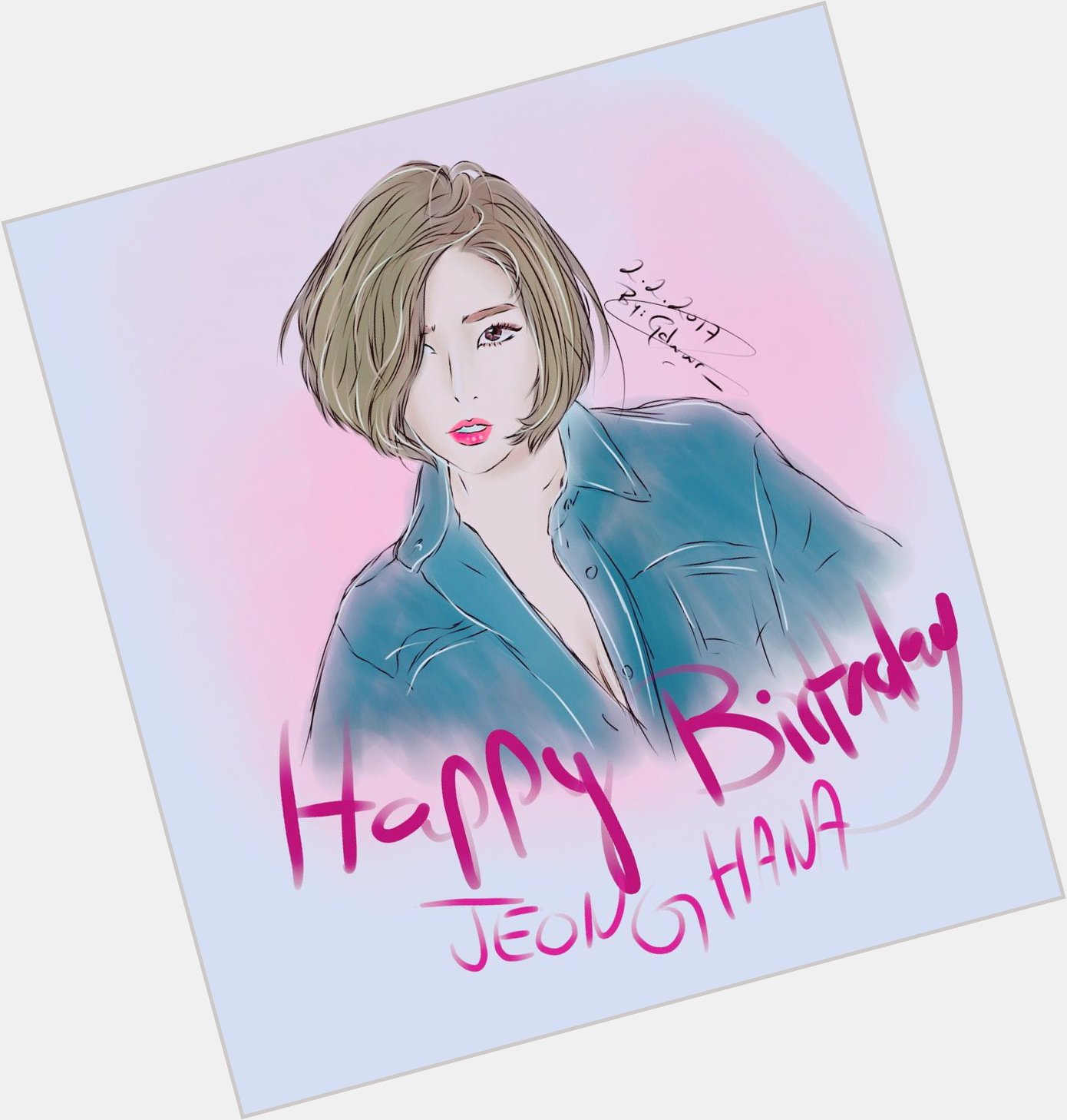 Happy birthday Jung Hana ( )     *by me*   