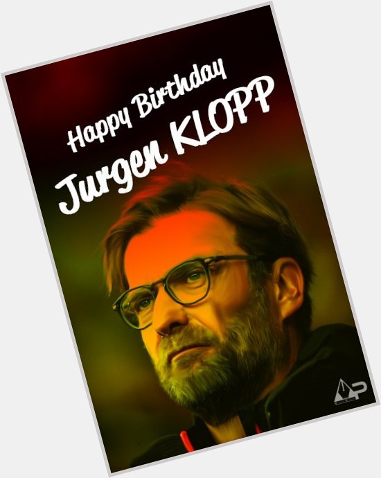 Happy Birthday BOSS THA !!! Mr. Jurgen Klopp !!! 