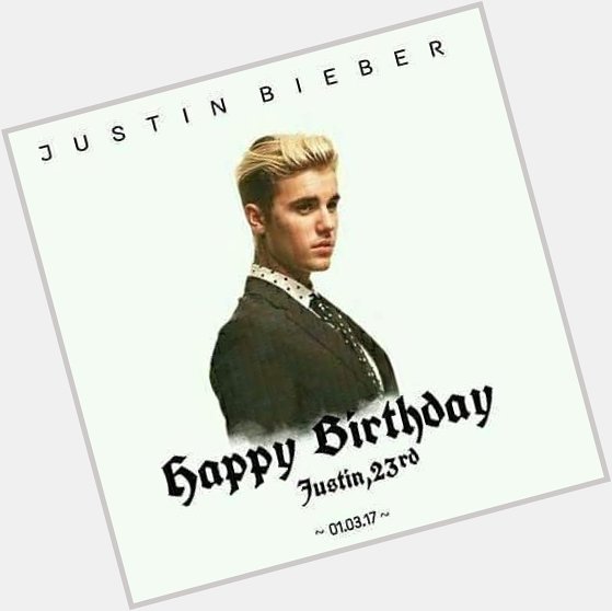 Happy birthday Justin bieber  