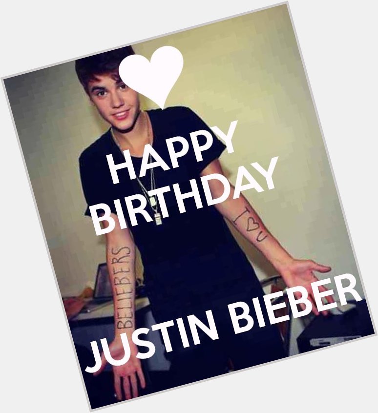 Happy 26th Birthday Justin Bieber 