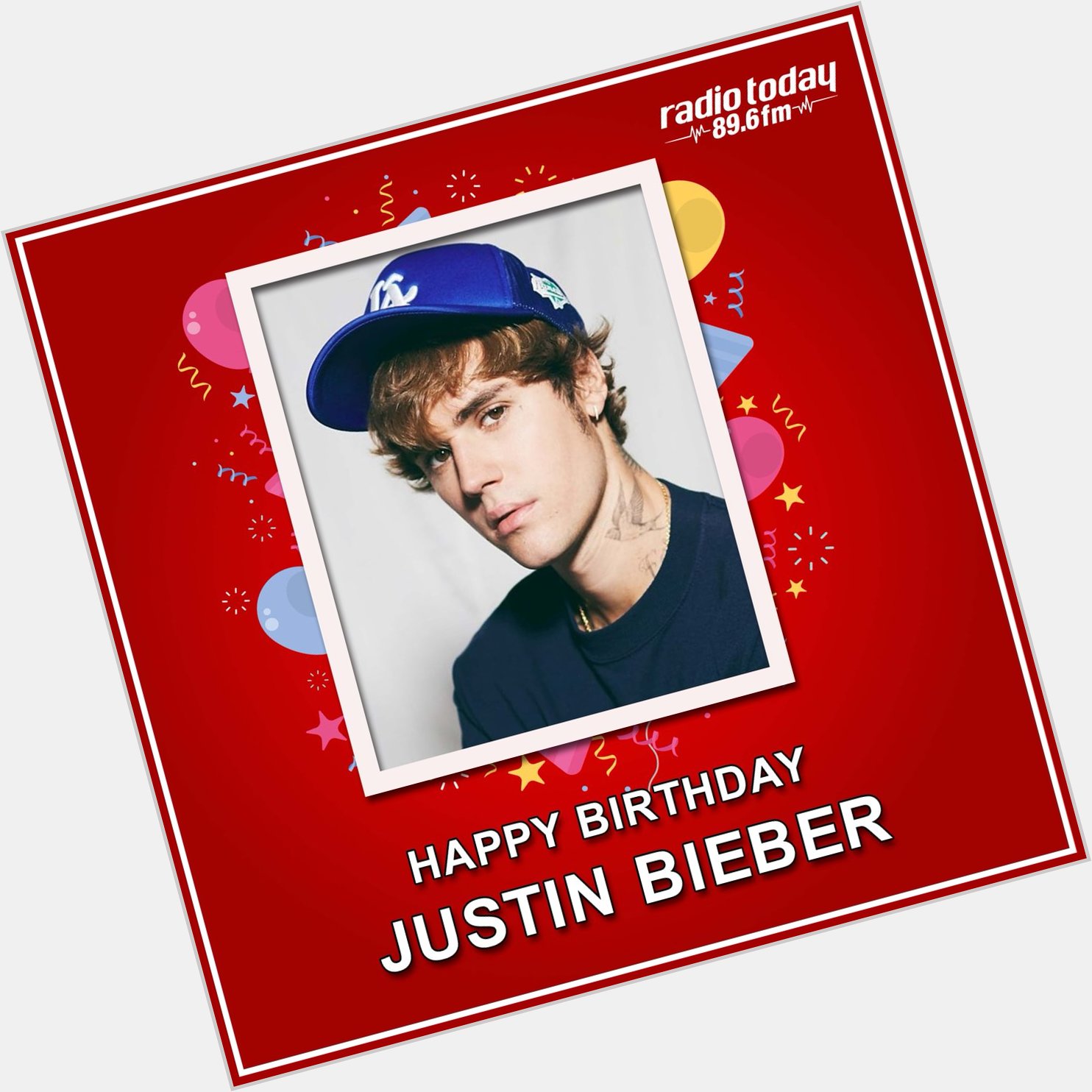 Happy Birthday Justin Bieber  89.6 