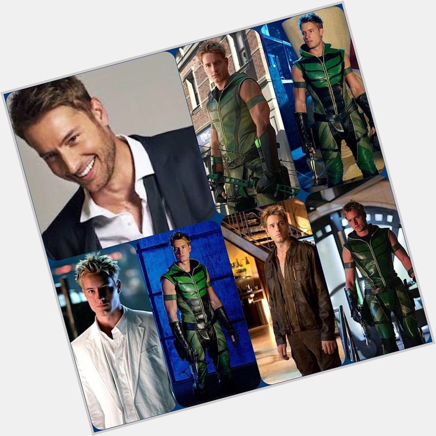 Happy Birthday Justin Hartley, who played Oliver Queen / Green Arrow in & more! 