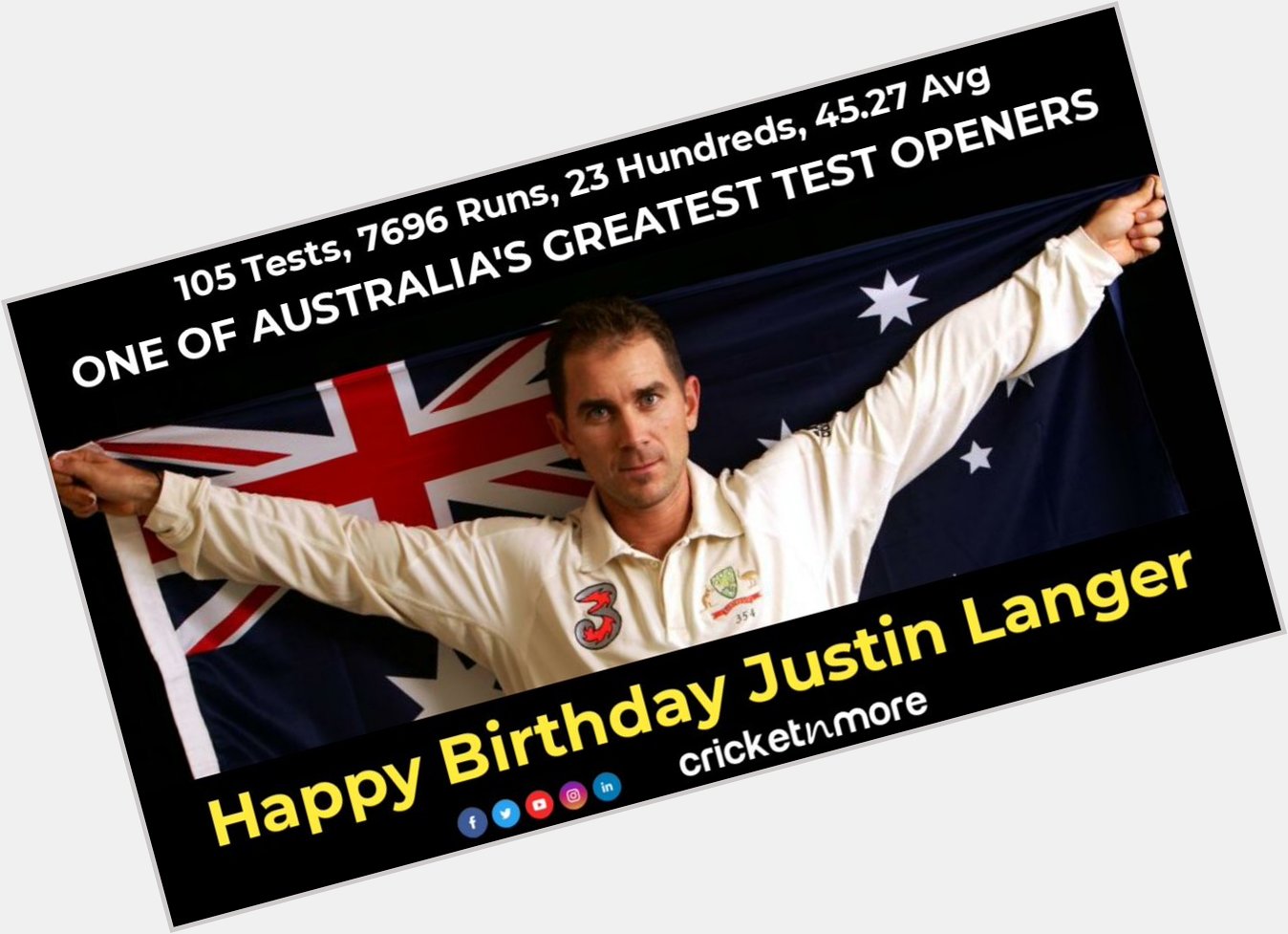Happy Birthday Justin Langer.
.
.     