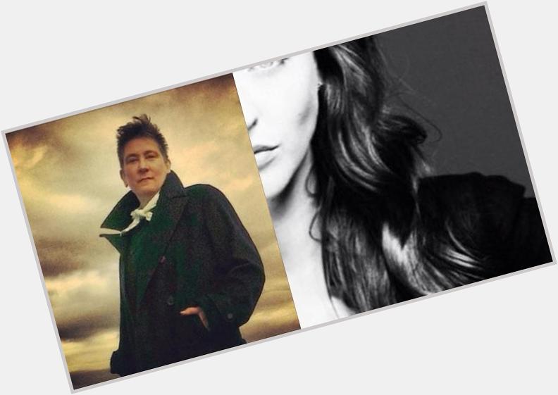 Happy Birthday to K.D. Lang and Katharine Isabelle Katie_Isabelle  