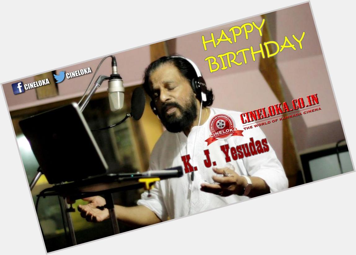 Happy Birthday Wishes to one of the Legendary Indian Singers of All-Time, K. J.Yesudas Sir <3 