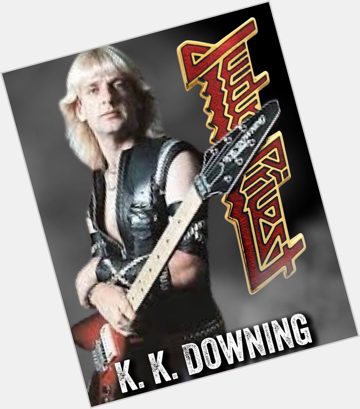 Happy 71st Birthday K.K. Downing
Guitarist for Judas Priest 
October 27, 1951 
West Bromwich, United Kingdom 