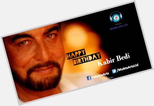 Popularly recognized as Emperor Shah Jahan in Taj Mahal: An Eternal Love Story. Happy Birthday Sir Kabir Bedi! 