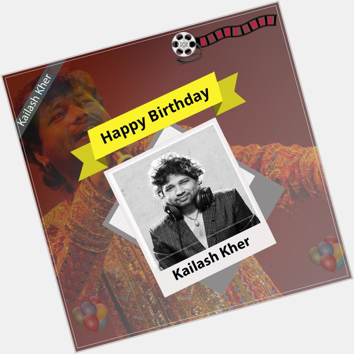 Join us in Wishing Singer Kailash Kher A Very Happy Birthday 