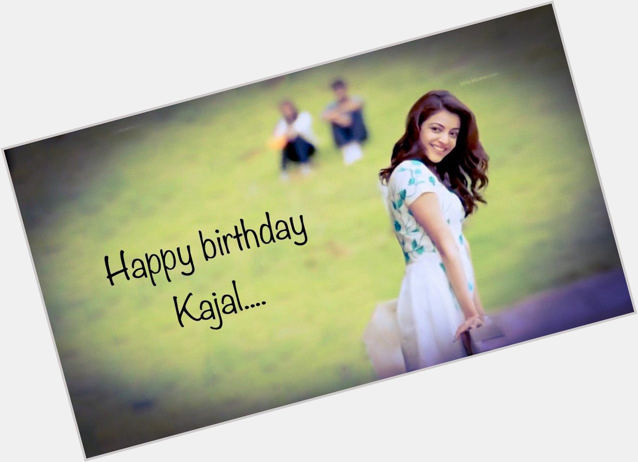  birthday Kajal Agarwal # 
