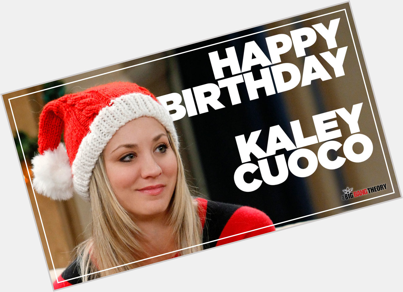 Oh sweetie! Happy Birthday to Kaley Cuoco, aka Penny. 