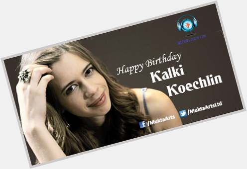 Kalki Koechlin was born to French parents in a small village in Pondicherry.Happy Birthday 