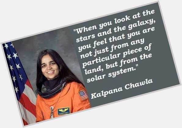 A very Happy Birthday to Kalpana Chawla 