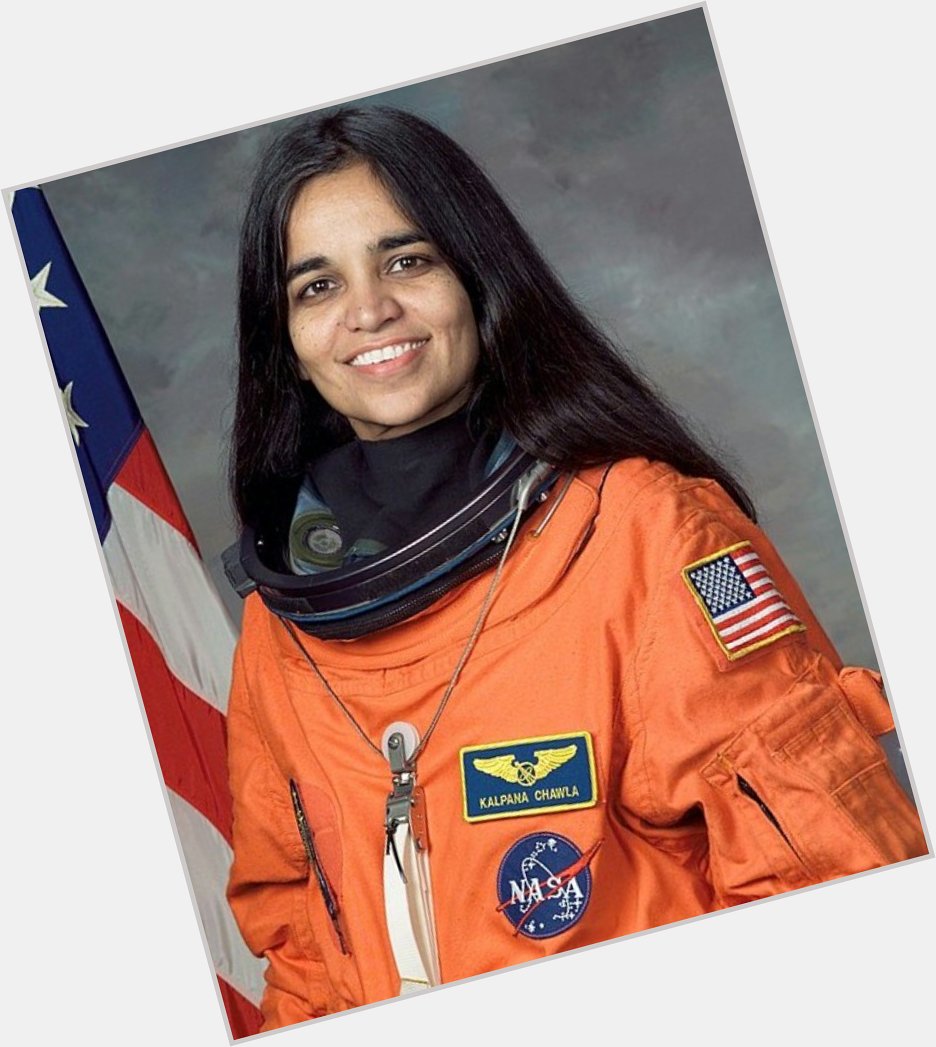 Happy Birthday Kalpana Chawla
(An Indo-American Astronaut) 