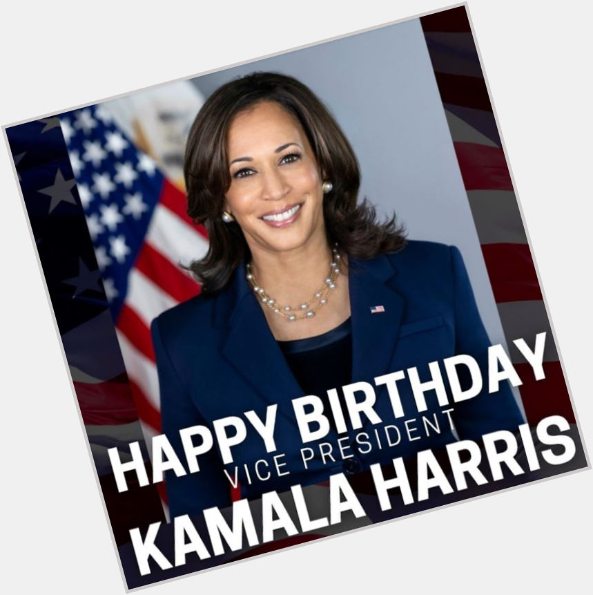  HAPPY BIRTHDAY Today Vice President Kamala Harris turns 57!
 