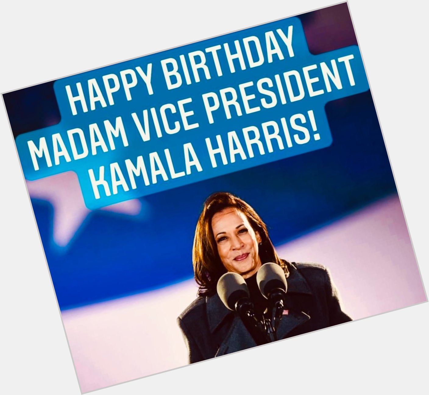 Join me in wishing Madam Vice President Kamala Harris a very Happy Birthday. Yes Mam VPOTUS!       