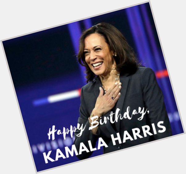 HAPPY BIRTHDAY! Today Vice President Kamala Harris turns 58.  