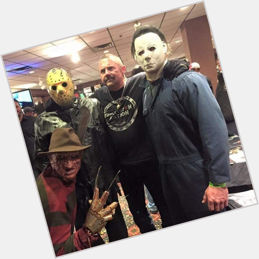 Happy birthday  k
Kane Hodder  
from me and the whole mn monster league 