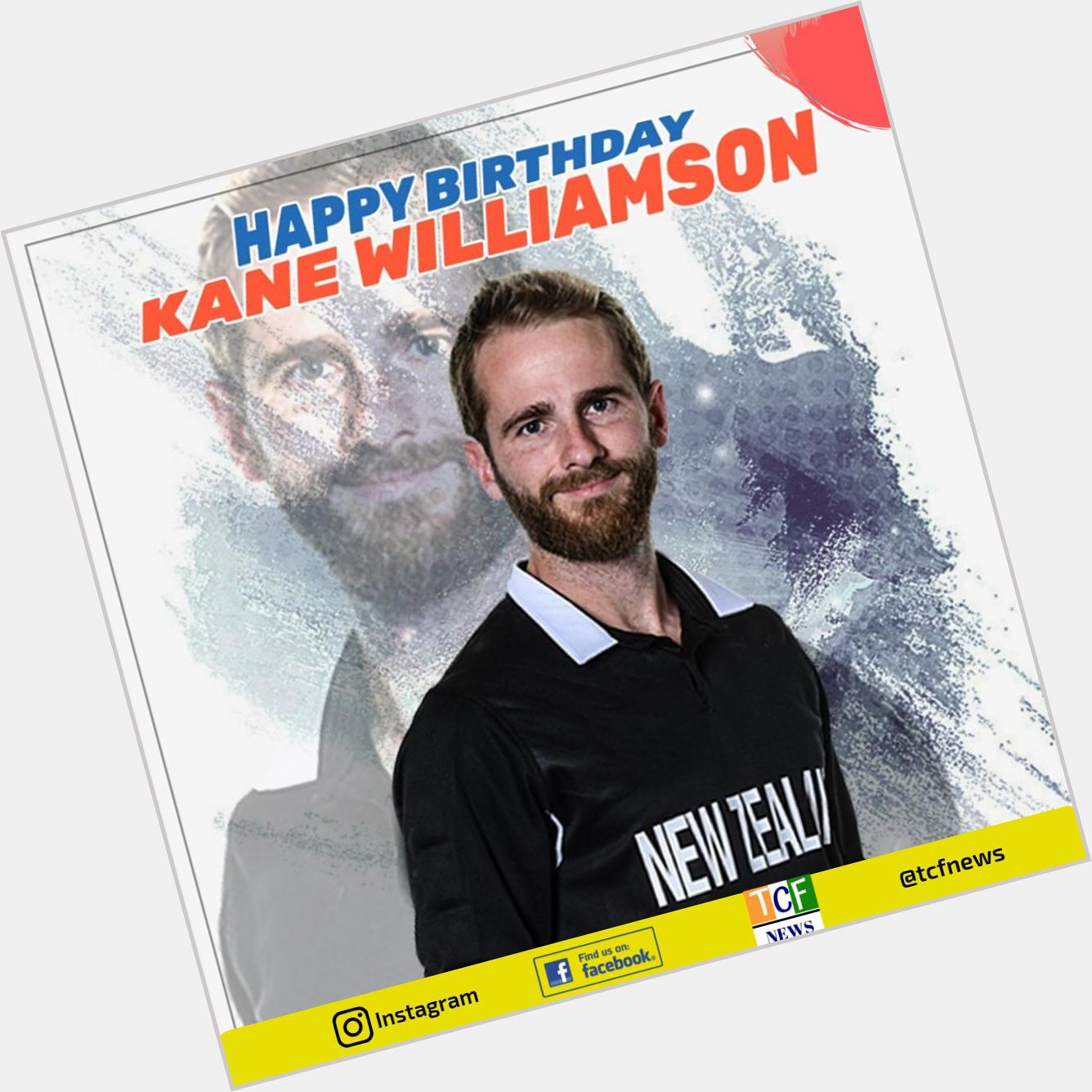 Happy Birthday Kane Williamson       