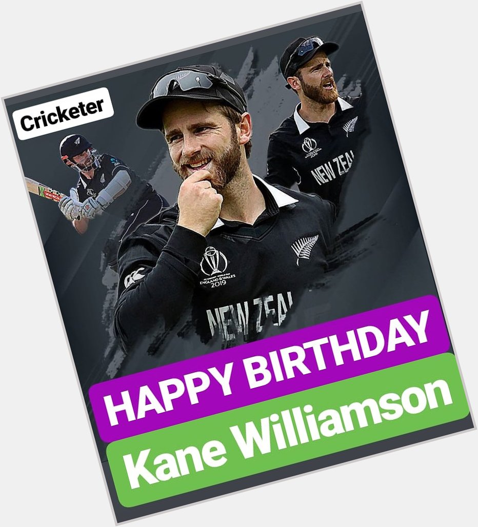 HAPPY BIRTHDAY Kane Williamson 