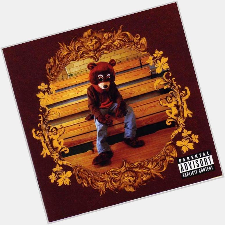 \"The pinnacle of West s solo work.\" on The College Dropout. Happy birthday, 
