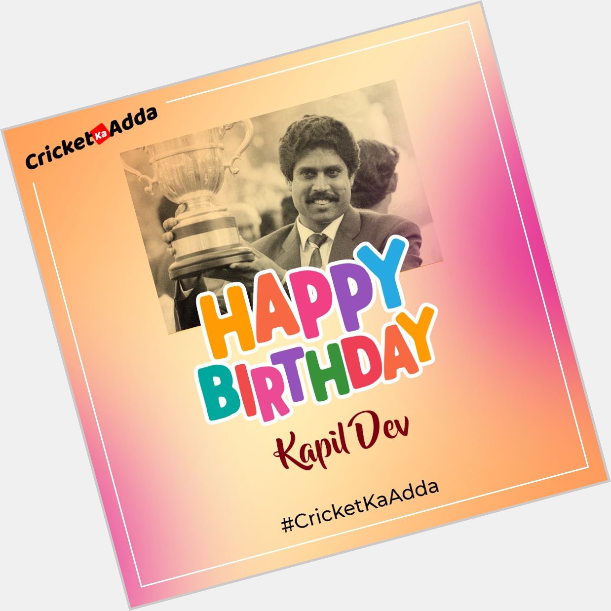 Happy Birthday Kapil Dev! India is proud of you! 