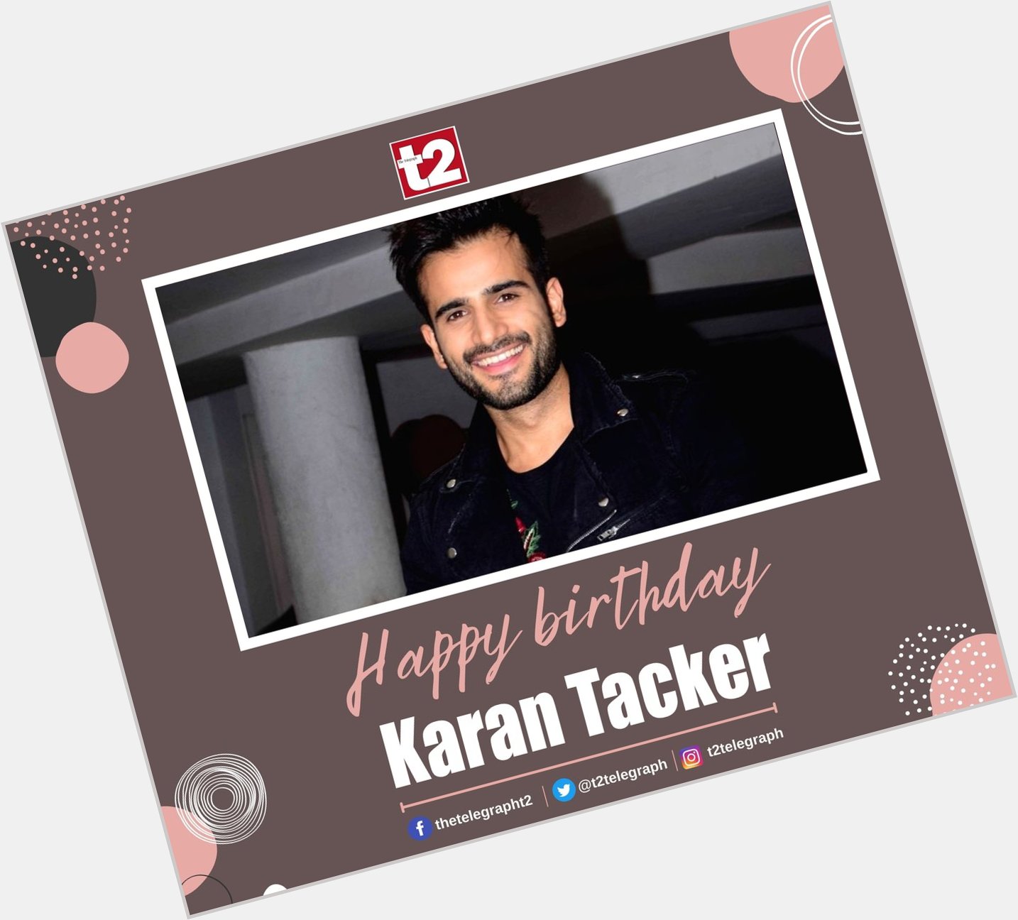 T2 wishes small-screen heartthrob Karan Tacker a very happy birthday 