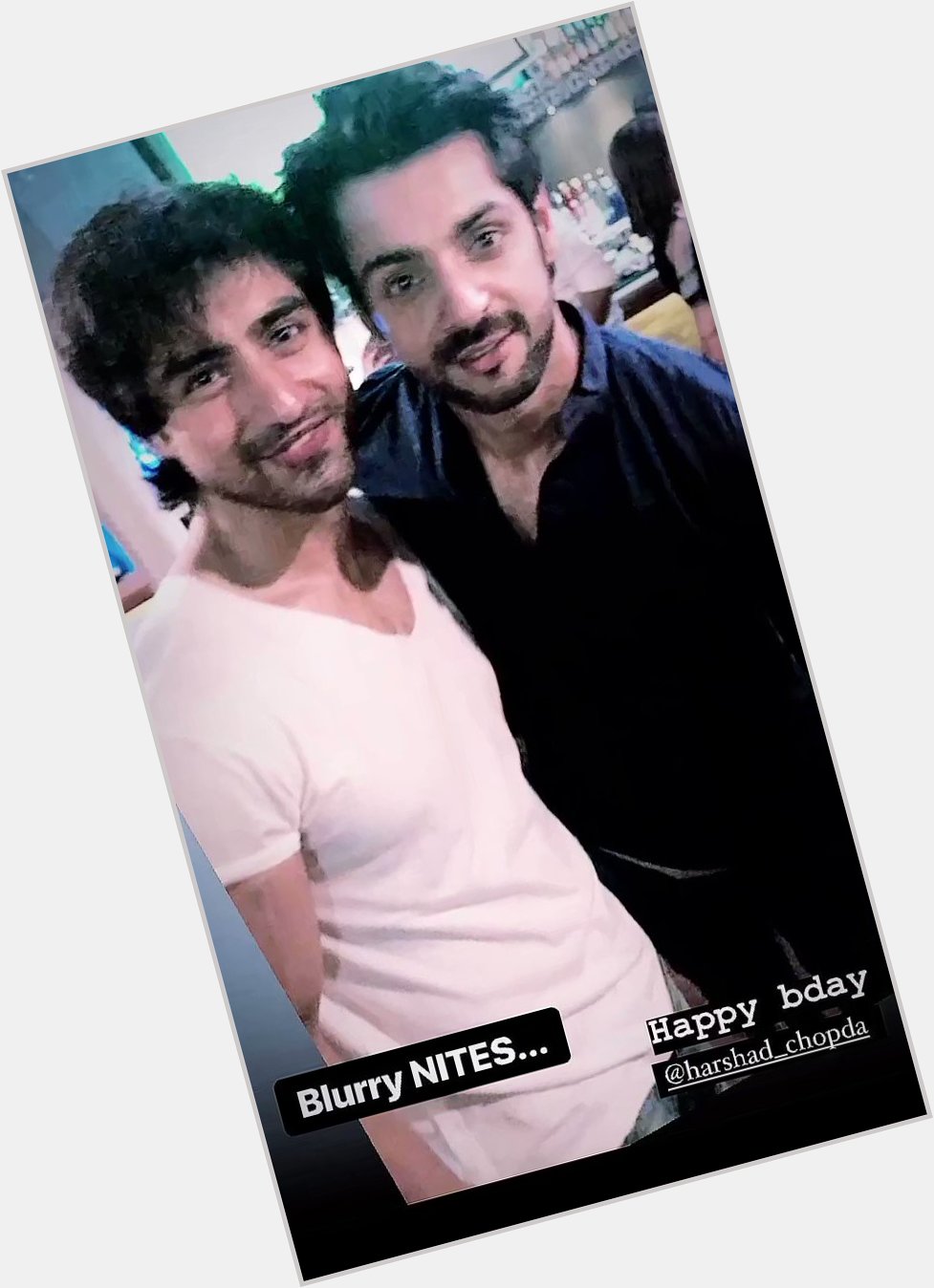 Karan wahi  wishes happy bday to   frnd forever
HBD HARSHAD CHOPDA 