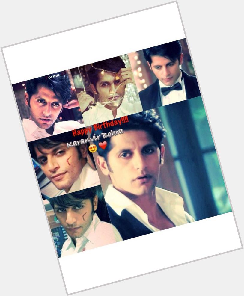 Happy Birthday To The Most Wonderful & Amazing Person In The World Karanvir Bohra!  I love you so much!   