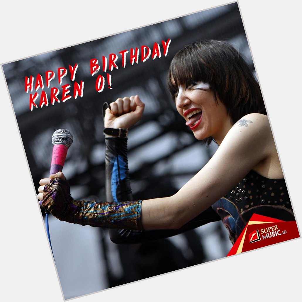  1978: Happy Birthday Karen O! Pentolan unit garage rock ini berusia 38 tahun 
