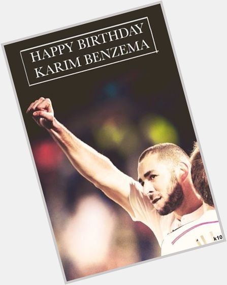 Happy 27th Birthday Karim ! 