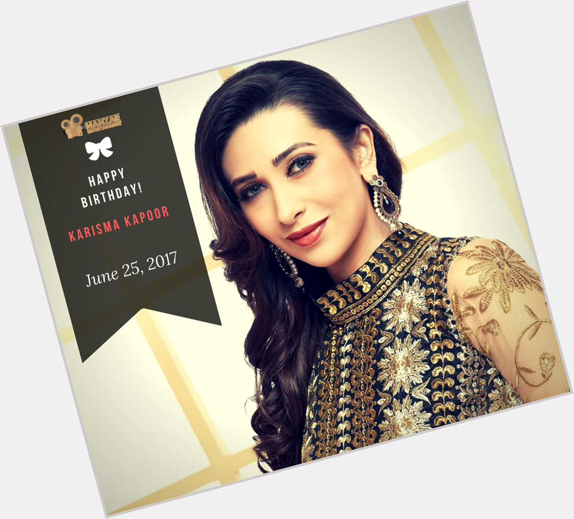 Happy Birthday Karisma Kapoor, you are one of the most popular and highest-paid actresses of 