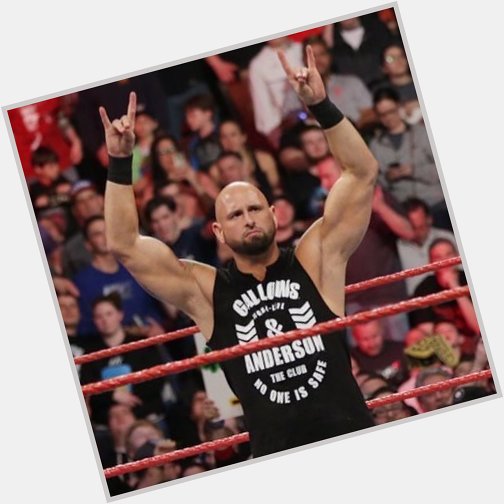 Happy Birthday to SmackDown Live\s Karl Anderson who turns 39 today! 