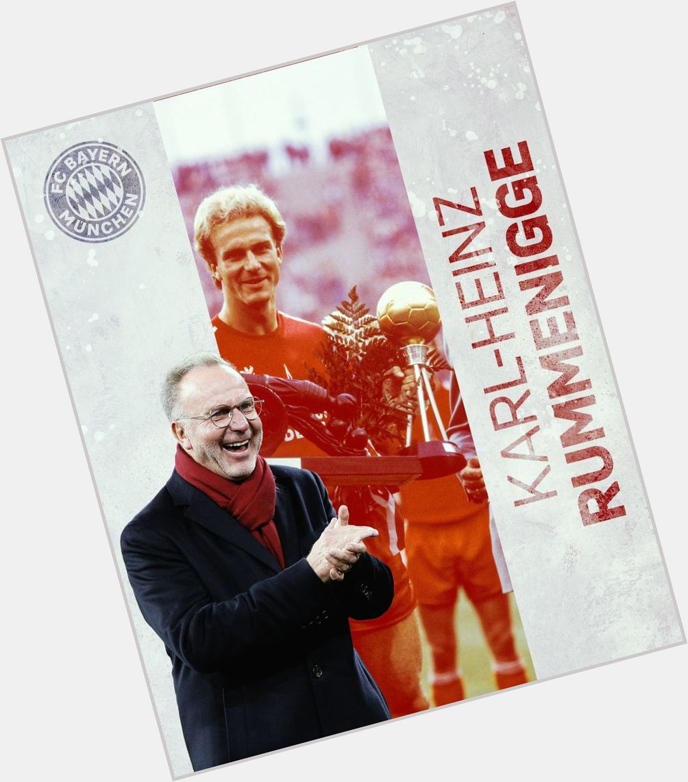 Happy 6  7  th birthday, Karl-Heinz Rummenigge!   