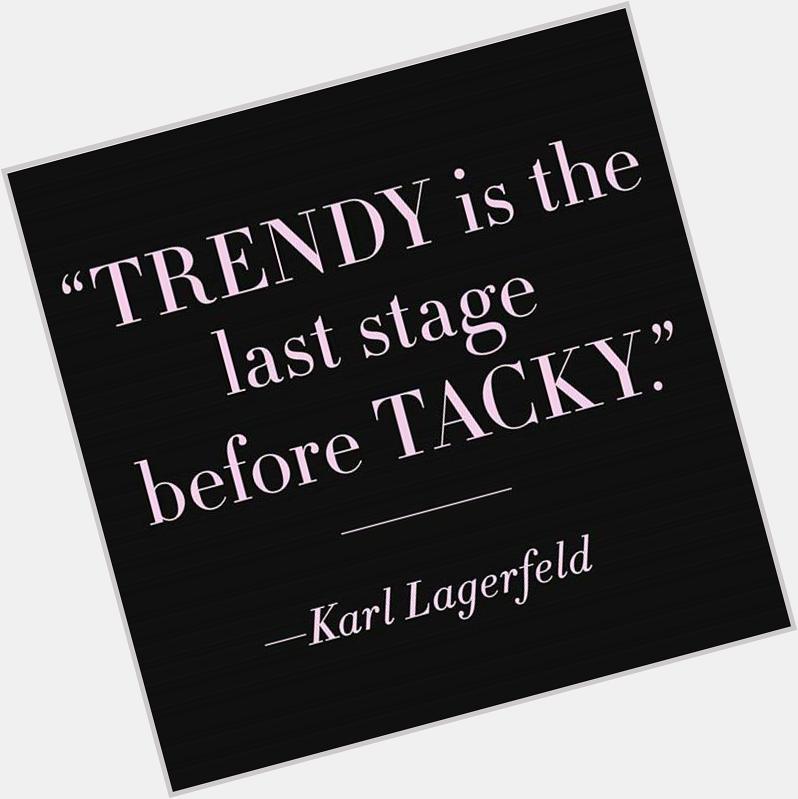 Happy birthday, Karl Lagerfeld 