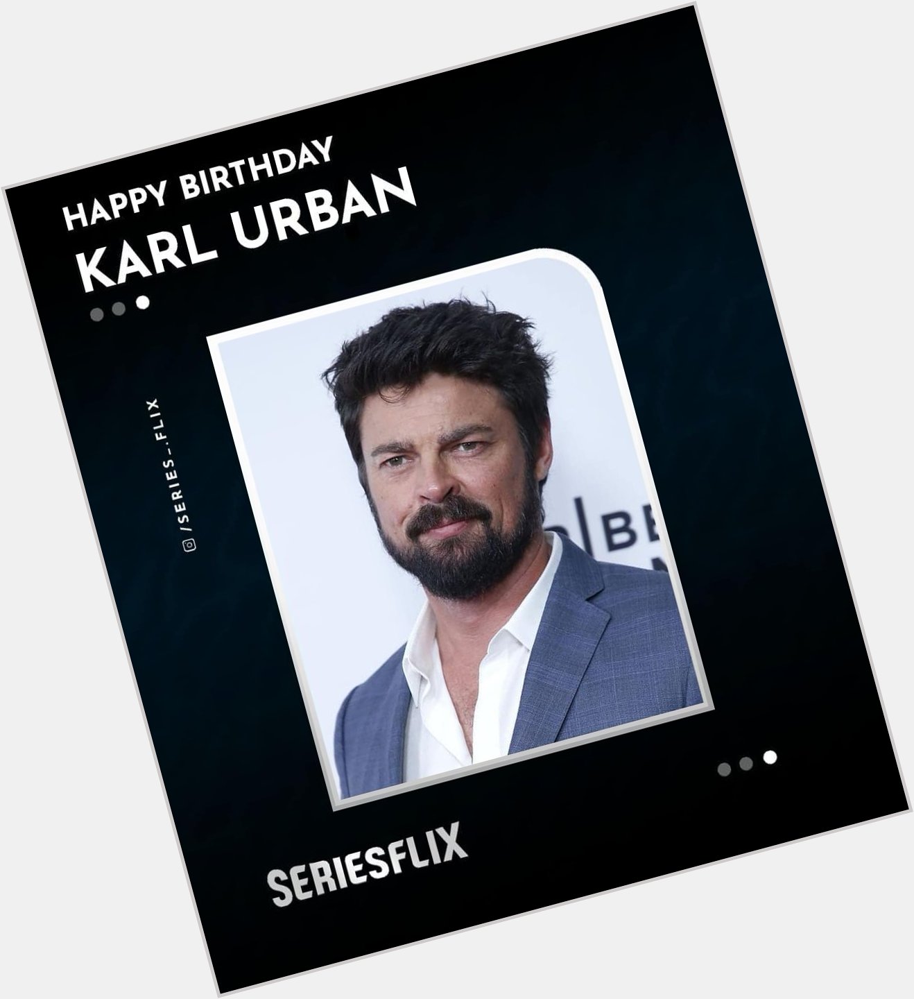 Happy Birthday Karl Urban who turns 50 today    